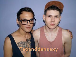 Teoanddensexy