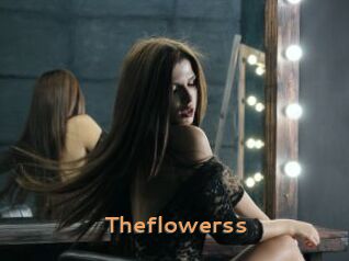 Theflowerss