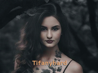 Tifanyhard