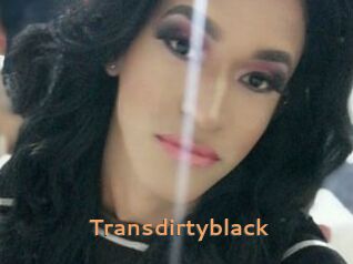 Transdirtyblack