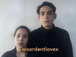 Twoardentlovex