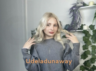 Udeladunaway