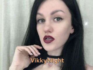 VikkyNight