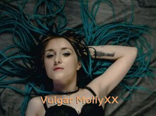 Vulgar_MollyXX