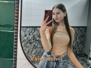 Valeriechill