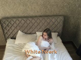 WhiteTwerk