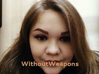 WithoutWeapons