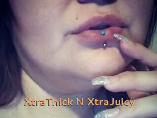 XtraThick_N_XtraJuicy