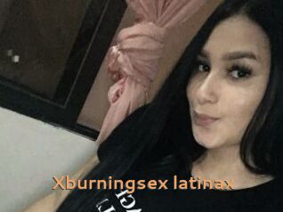 Xburningsex_latinax