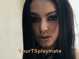 YourTSplaymate